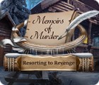 Memoirs of Murder: Resorting to Revenge 游戏