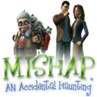 Mishap: An Accidental Haunting 游戏