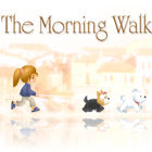 Morning Walk 游戏