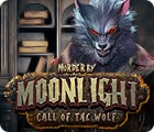 Murder by Moonlight: Call of the Wolf 游戏