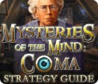 Mysteries of the Mind: Coma Strategy Guide 游戏