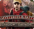 Mysteries of the Past: Shadow of the Daemon 游戏