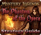 Mystery Legends: The Phantom of the Opera Strategy Guide 游戏