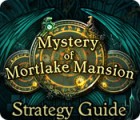 Mystery of Mortlake Mansion Strategy Guide 游戏