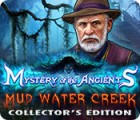 Mystery of the Ancients: Mud Water Creek Collector's Edition 游戏