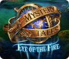 Mystery Tales: Eye of the Fire 游戏