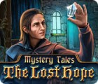 Mystery Tales: The Lost Hope 游戏