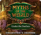 Myths of the World: Under the Surface Collector's Edition 游戏