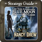 Nancy Drew - Last Train to Blue Moon Canyon Strategy Guide 游戏