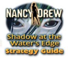 Nancy Drew: Shadow at the Water's Edge Strategy Guide 游戏
