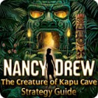 Nancy Drew: The Creature of Kapu Cave Strategy Guide 游戏
