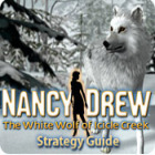 Nancy Drew: The White Wolf of Icicle Creek Strategy Guide 游戏