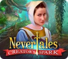 Nevertales: Creator's Spark 游戏