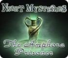 Night Mysteries: The Amphora Prisoner 游戏