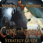 Nightfall Mysteries: Curse of the Opera Strategy Guide 游戏