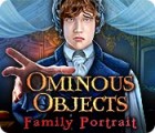 Ominous Objects: Family Portrait 游戏
