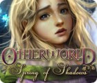 Otherworld: Spring of Shadows 游戏