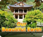 Our Beautiful Earth 游戏