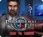 Paranormal Files: Enjoy the Shopping 游戏