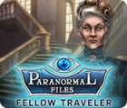 Paranormal Files: Fellow Traveler 游戏