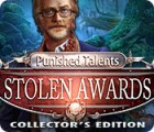 Punished Talents: Stolen Awards Collector's Edition 游戏 Punished Talents: Stolen Awards Collector's Edition 游戏