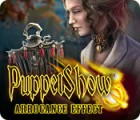 PuppetShow: Arrogance Effect 游戏