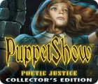 PuppetShow: Poetic Justice Collector's Edition 游戏