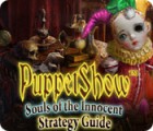 PuppetShow: Souls of the Innocent Strategy Guide 游戏