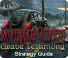 Redemption Cemetery: Grave Testimony Strategy Guide 游戏