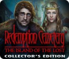 Redemption Cemetery: The Island of the Lost Collector's Edition 游戏