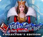 Reflections of Life: Dark Architect Collector's Edition 游戏