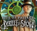 Rite of Passage: The Perfect Show 游戏