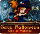 Save Halloween: City of Witches 游戏