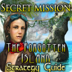 Secret Mission: The Forgotten Island Strategy Guide 游戏