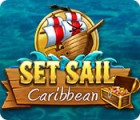 Set Sail: Caribbean 游戏