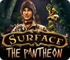 Surface: The Pantheon 游戏