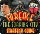Surface: The Soaring City Strategy Guide 游戏