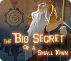 The Big Secret of a Small Town 游戏