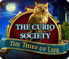 The Curio Society: The Thief of Life 游戏