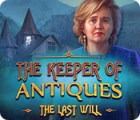 The Keeper of Antiques: The Last Will 游戏