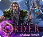 The Secret Order: Shadow Breach 游戏