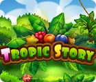 Tropic Story 游戏