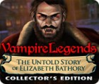 Vampire Legends: The Untold Story of Elizabeth Bathory Collector's Edition 游戏