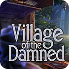 Village Of The Damned 游戏