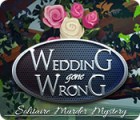 Wedding Gone Wrong: Solitaire Murder Mystery 游戏