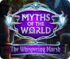 Myths of the World: The Whispering Marsh game