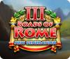 Roads of Rome: New Generation III 游戏