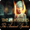 Time Mysteries: The Ancient Spectres 游戏