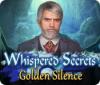 Whispered Secrets: Golden Silence game