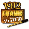 1912: Titanic Mystery 游戏